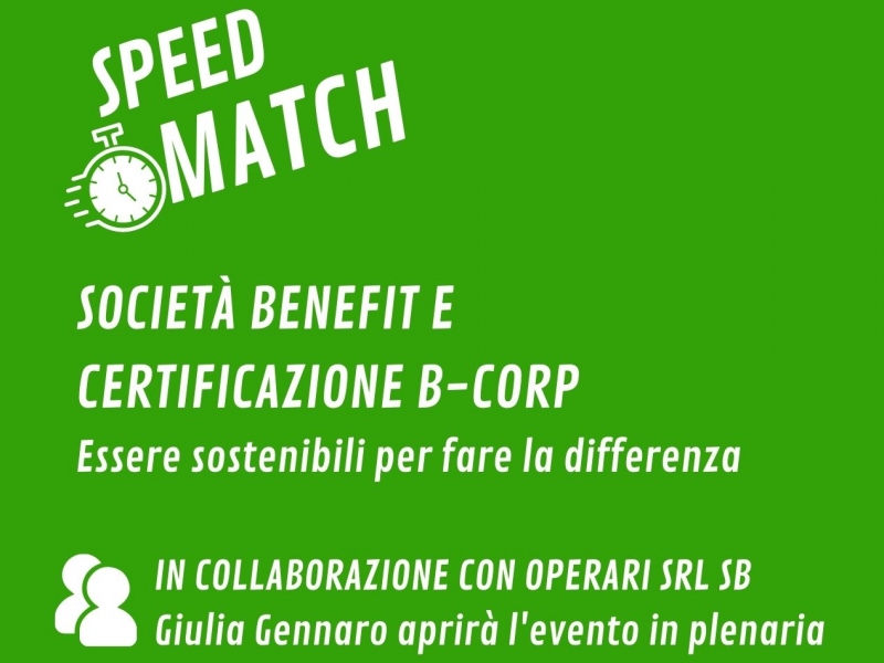 SOCIET&agrave; BENEFIT E  CERTIFICAZIONE B-CORP: essere sostenibili per fare la differenza 